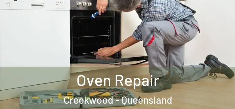 Oven Repair Creekwood - Queensland
