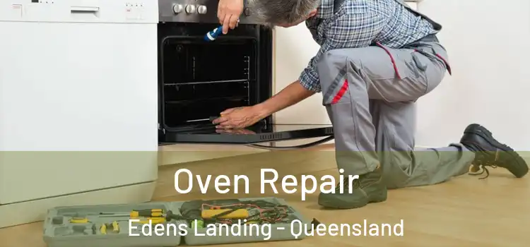 Oven Repair Edens Landing - Queensland