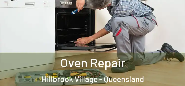 Oven Repair Hillbrook Village - Queensland