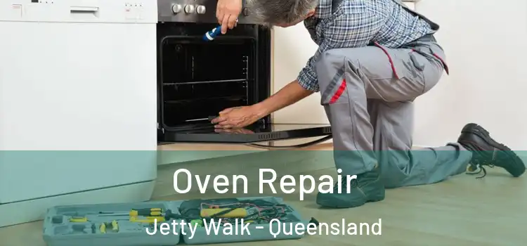 Oven Repair Jetty Walk - Queensland