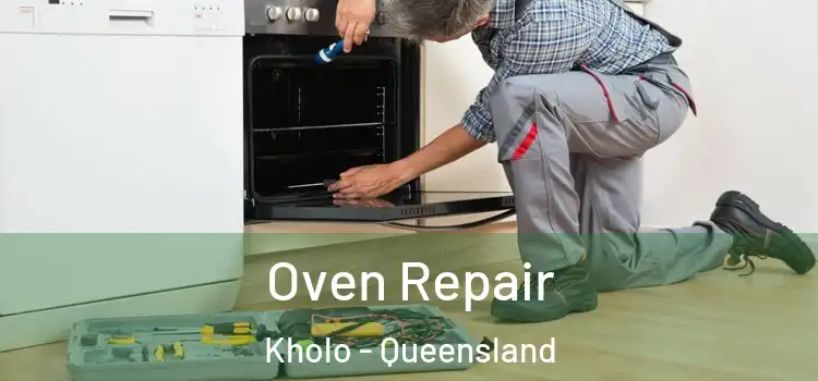 Oven Repair Kholo - Queensland