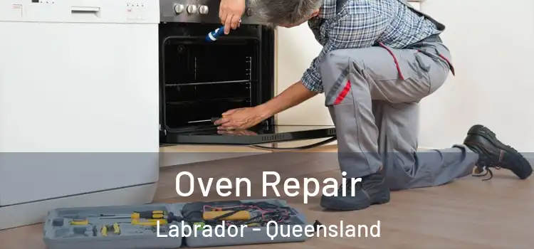 Oven Repair Labrador - Queensland
