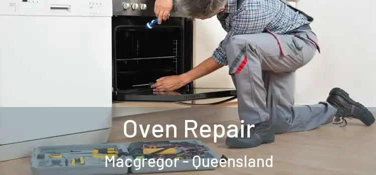 Oven Repair Macgregor - Queensland