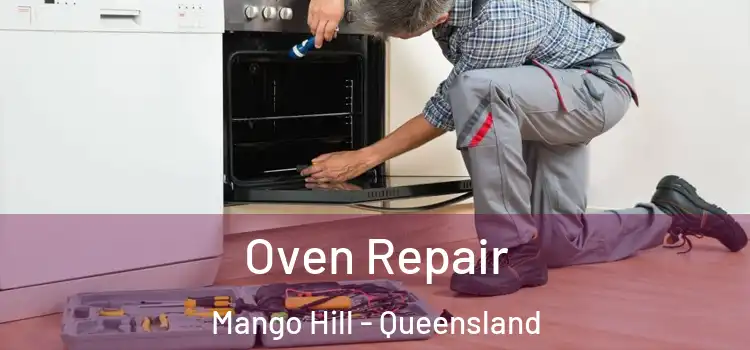 Oven Repair Mango Hill - Queensland