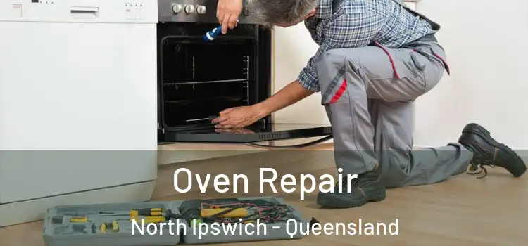 Oven Repair North Ipswich - Queensland