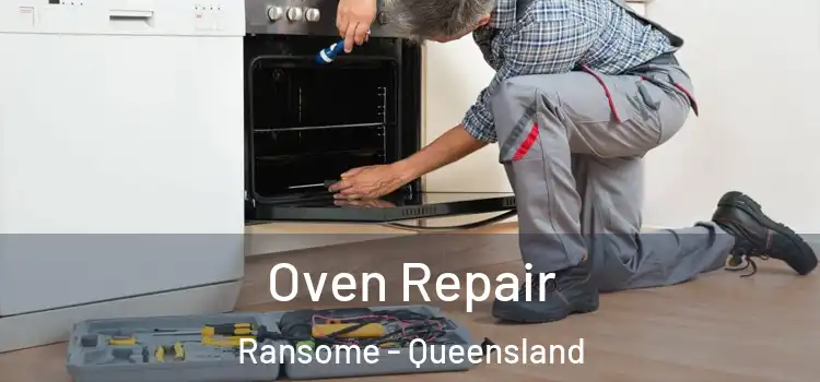 Oven Repair Ransome - Queensland