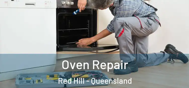 Oven Repair Red Hill - Queensland