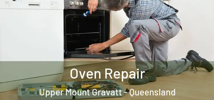 Oven Repair Upper Mount Gravatt - Queensland
