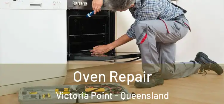 Oven Repair Victoria Point - Queensland