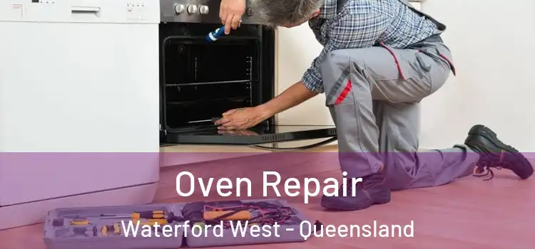 Oven Repair Waterford West - Queensland