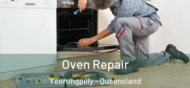 Oven Repair Yeerongpilly - Queensland