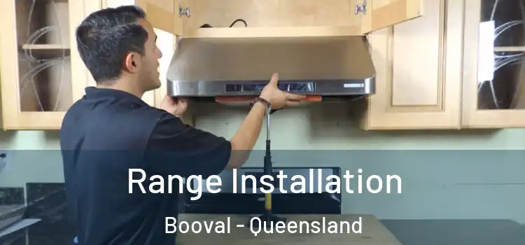 Range Installation Booval - Queensland