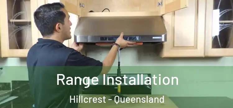 Range Installation Hillcrest - Queensland
