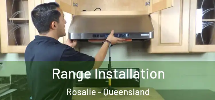 Range Installation Rosalie - Queensland