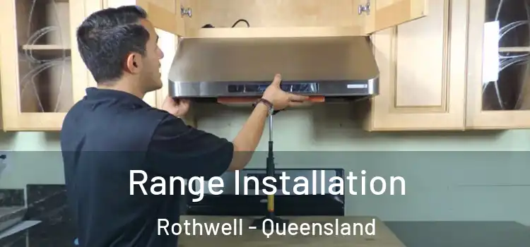 Range Installation Rothwell - Queensland