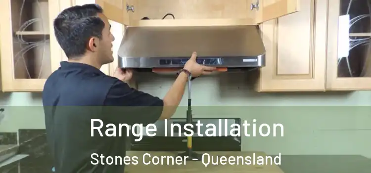 Range Installation Stones Corner - Queensland