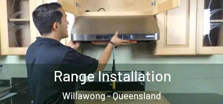 Range Installation Willawong - Queensland