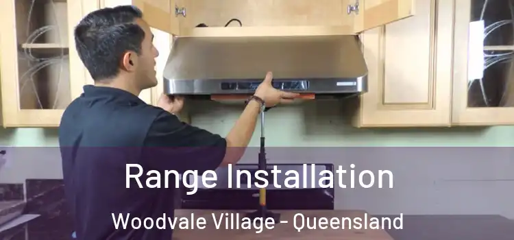 Range Installation Woodvale Village - Queensland