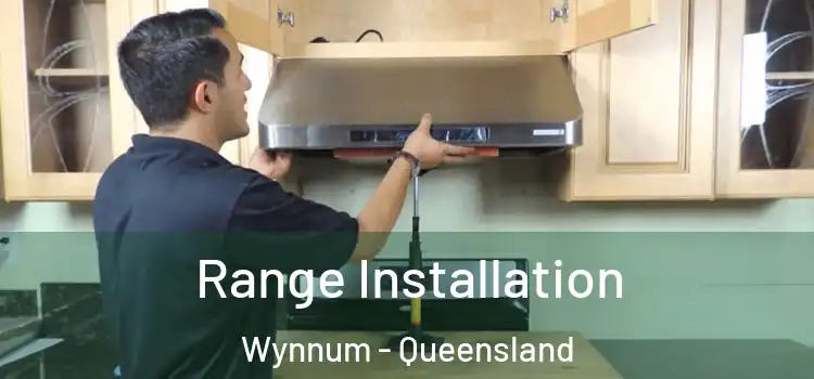 Range Installation Wynnum - Queensland