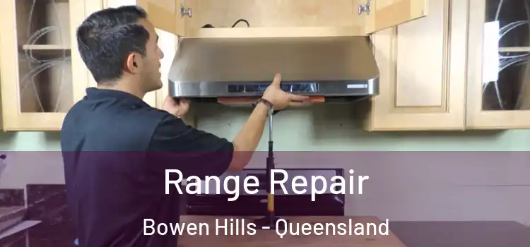 Range Repair Bowen Hills - Queensland