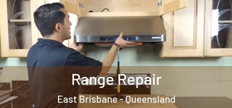 Range Repair East Brisbane - Queensland