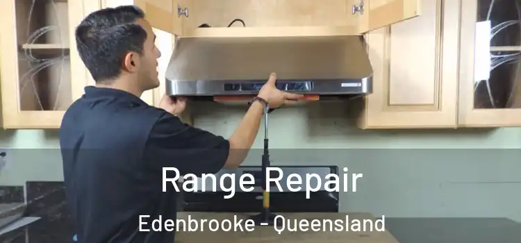 Range Repair Edenbrooke - Queensland