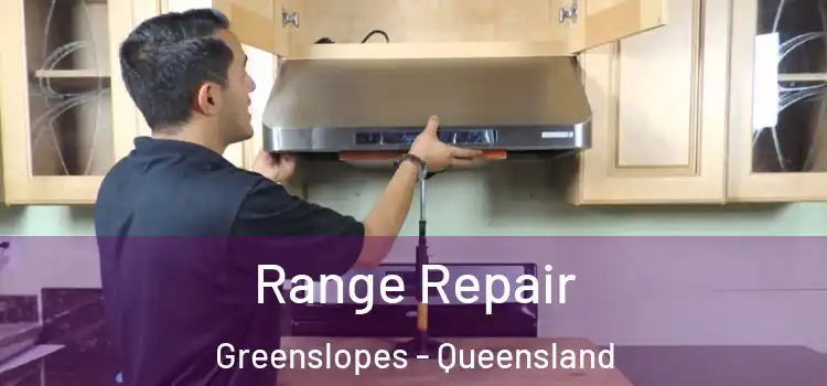 Range Repair Greenslopes - Queensland