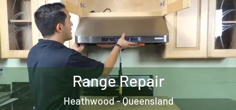 Range Repair Heathwood - Queensland