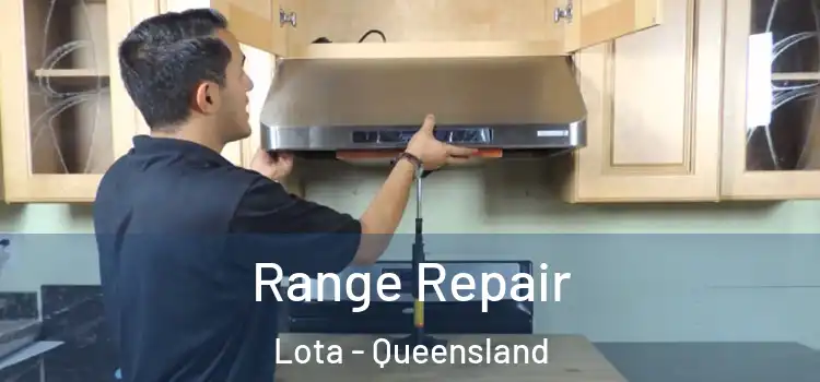 Range Repair Lota - Queensland