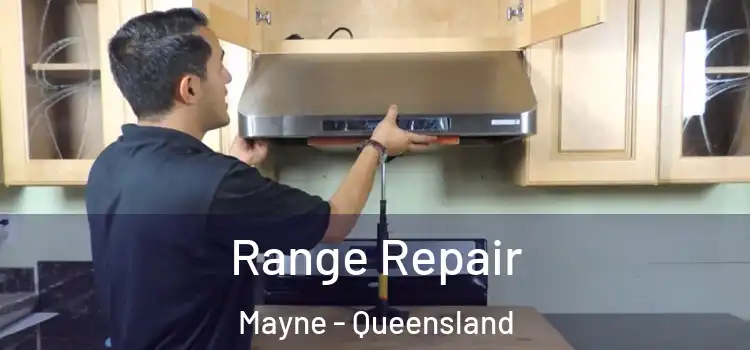 Range Repair Mayne - Queensland