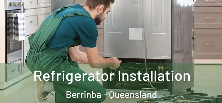 Refrigerator Installation Berrinba - Queensland