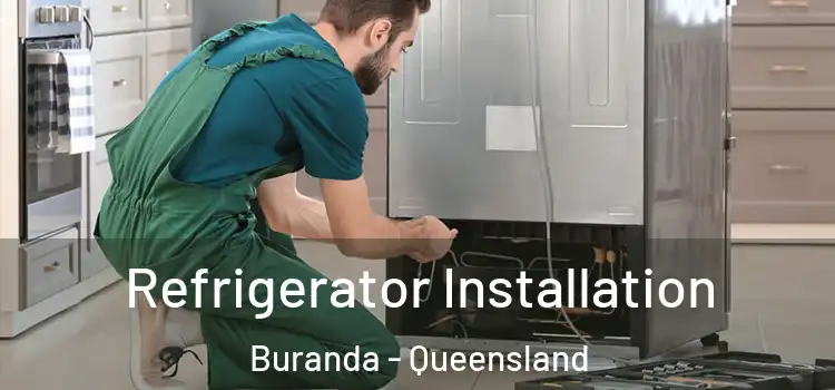 Refrigerator Installation Buranda - Queensland