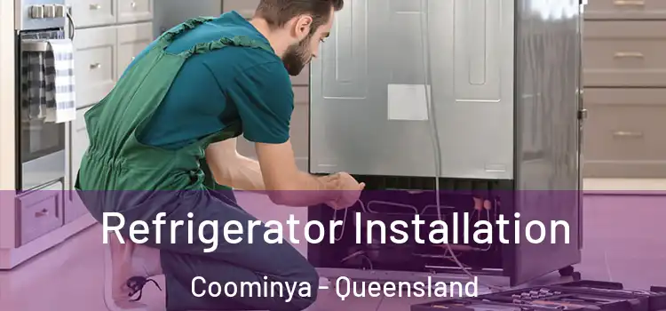 Refrigerator Installation Coominya - Queensland