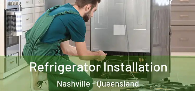 Refrigerator Installation Nashville - Queensland