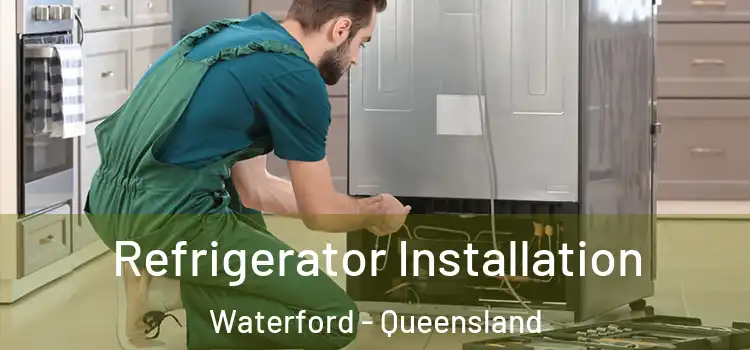 Refrigerator Installation Waterford - Queensland