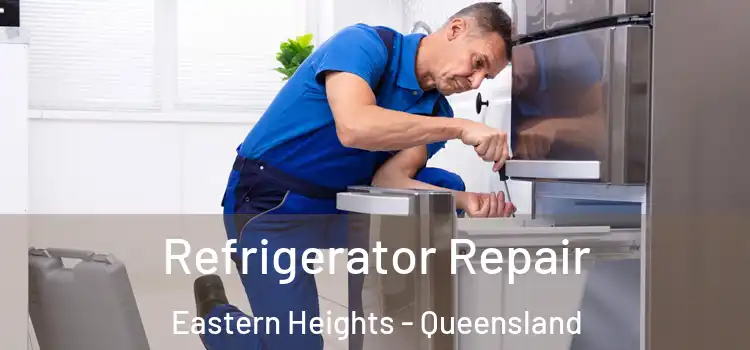 Refrigerator Repair Eastern Heights - Queensland