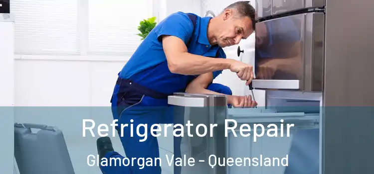 Refrigerator Repair Glamorgan Vale - Queensland