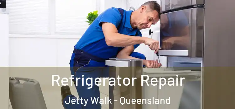 Refrigerator Repair Jetty Walk - Queensland