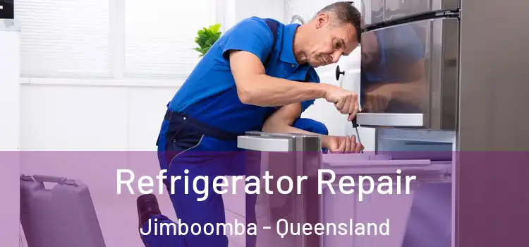 Refrigerator Repair Jimboomba - Queensland
