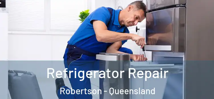 Refrigerator Repair Robertson - Queensland