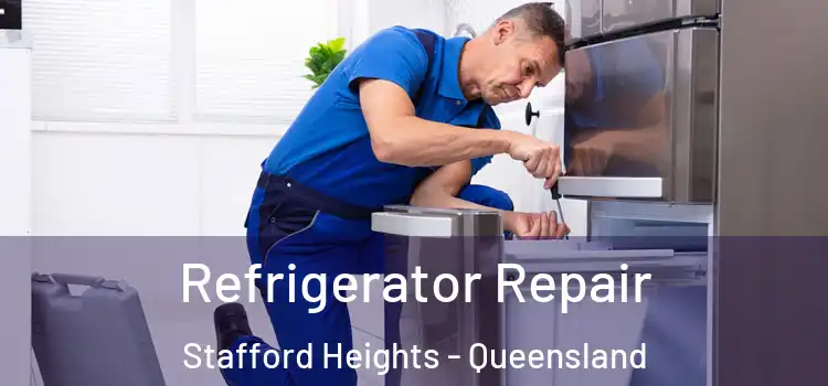 Refrigerator Repair Stafford Heights - Queensland