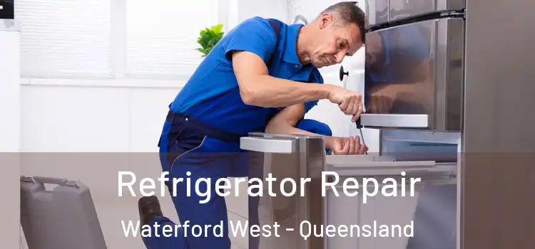 Refrigerator Repair Waterford West - Queensland