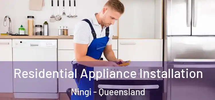 Residential Appliance Installation Ningi - Queensland