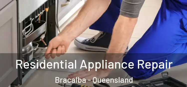 Residential Appliance Repair Bracalba - Queensland