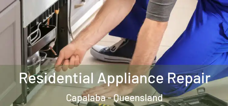 Residential Appliance Repair Capalaba - Queensland
