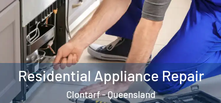 Residential Appliance Repair Clontarf - Queensland