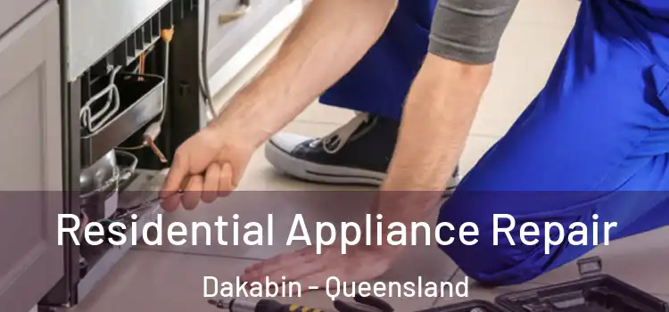 Residential Appliance Repair Dakabin - Queensland