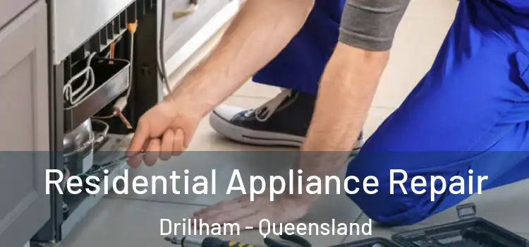 Residential Appliance Repair Drillham - Queensland