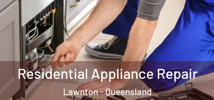Residential Appliance Repair Lawnton - Queensland