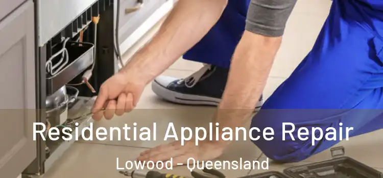 Residential Appliance Repair Lowood - Queensland